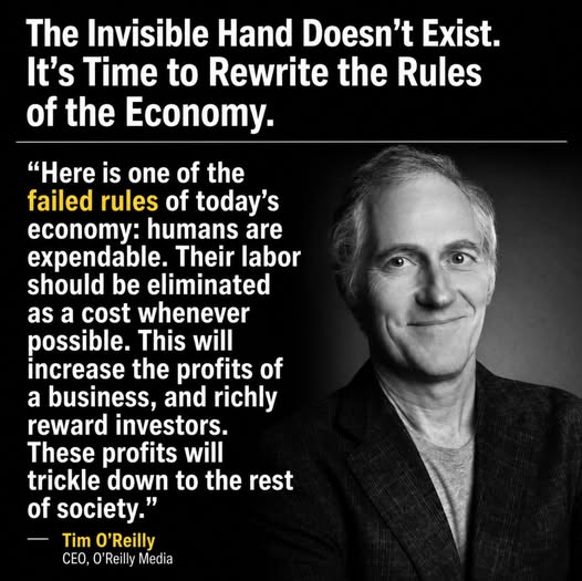 Graphic featuring Tim O’Reilly and declaring that the invisible hand does not exist.